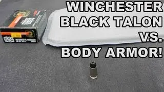 Winchester Black Talon vs. Body Armor! Testing the "Teflon Bullet" Myth