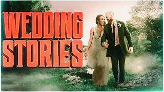 7 True Scary Wedding Horror Stories | VOL 2