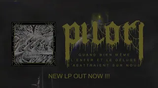 PILORI - Quand Bien Même L'Enfer et le Déluge S'abattraient sur Nous (Full Album - Teaser)