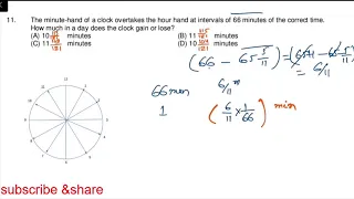 The minute-hand of a clock overtakes the hour hand at intervals of 66 minutes of the correct time