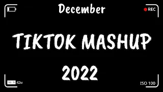 Tik Tok Mashup December 2022 💫💫(Not Clean)