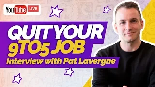 How to Finally Quit Your Job and Start a Business - Interview with Pat Lavergne