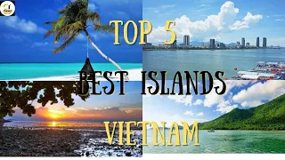 Top 5 Best Islands In Vietnam | [Travel Vietnam 2021] | Channel Tun