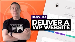 How to Deliver a WordPress Website to Client