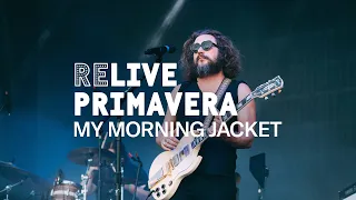 My Morning Jacket - Wordless Chorus live at Primavera Sound Barcelona 2023