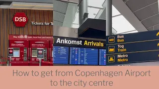 How to get from Copenhagen Airport to the city centre