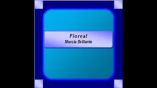 "Floreal" - Marcia Brillante - L. Perrini