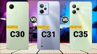 Realme C30 vs Realme C31 vs Realme C35 || Price | Launch Date