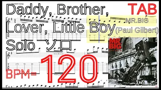 【BPM120】Daddy, Brother, Lover, Little Boy - Mr. Big 【Guitar Solo】