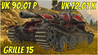 VK 90.01 P, Grille 15 & VK 72.01 K ● WoT Blitz