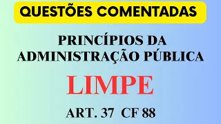Questões para Concurso - Princípios da Administração Pública LIMPE