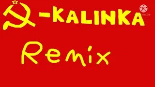 Kalinka remix