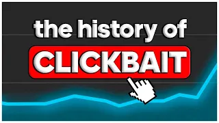 Clickbait: How'd We Get Here?