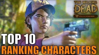 *RANKING* Top 10 Best Telltale Game's "The Walking Dead" Characters! (Telltale TWD Seasons 1-4)