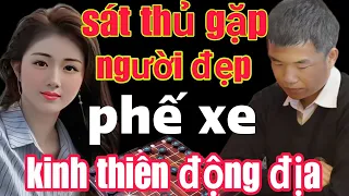 Vừa khai cuộc đã phế xe Mỹ nữ đẹp nhất China gặp Sát thủ Dương Huy