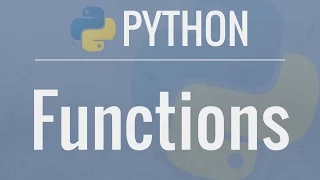 Python Tutorial for Beginners 8: Functions