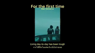 Mac Demarco // For The First Time (แปล thaisub)