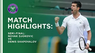 Novak Djokovic vs Denis Shapovalov | Semi-Final Highlights | Wimbledon 2021