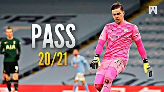 Ederson Moraes ● Passing Compilation ● 2020/21｜HD