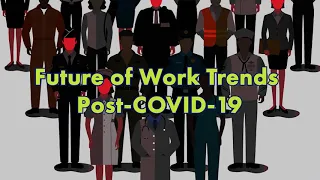 Future of Work Trends Post-COVID-19