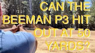 Can The Beeman P3 Hit Out At 50 Yards?