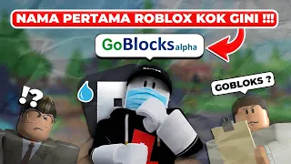 GOBLOCKS !!! ADALAH NAMA AWAL DARI GAME ROBLOX YANG KITA KENAL SEKARANG -Bahasa Indonesia