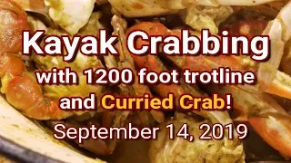 Kayak Crabbing 09-14-2019