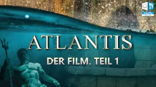 Was geschah mit Atlantis? Die Wiederherstellung der wahren Geschichte | Teil 1