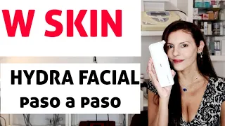 HYDRA FACIAL EN CASA |  W SKIN aqua facial | W-Skin en casa | tutorial | PASO A PASO | #WSKIN #wskin