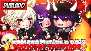 🔥 | Comprometida A Dois Mafiosos Vampiros | 🥵 Mini Filme (DUBLADO) Gacha Life 1/?