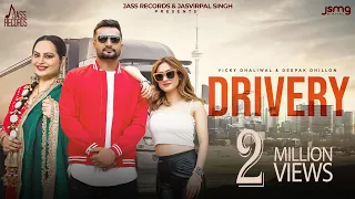 Drivery (Official Video) Vicky Dhaliwal | Deepak Dhillon | Black Virus | Punjabi Songs 2023