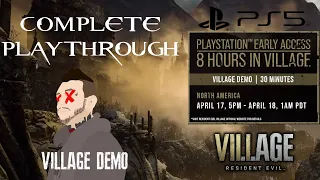 Resident Evil 8 Hours in Village Demo (PS5) Complete  playthrough. (Kaine Enabled)