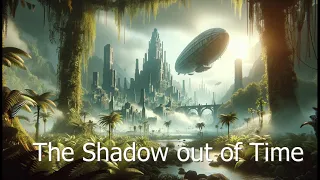 The Shadow out of Time - HP Lovecraft (audiobook)