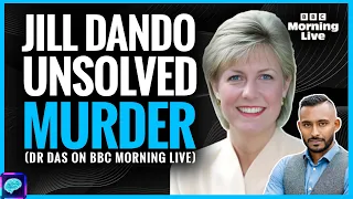 Dr Das on BBC Morning Live - why has JILL DANDO's unsolved m*rder scarred us?