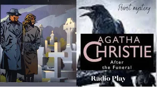Poirot🎧After The Funeral🎧Agatha Christie Radio Play #mystery #crime #story For #relaxing & #success