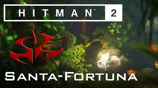 HITMAN 2 - Санта Фортуна (SA/SO)