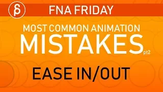 Ease Ins and Outs - MOST COMMON Animation Mistakes (part 2)