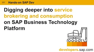 Digging deeper into service brokering and consumption on SAP Business Technology Platform