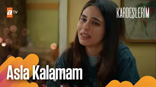 ''Tanımadığım yabancı insanlarda kalamam!'' - Kardeşlerim Arşiv Sahneler🎬