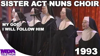 Sister Act Nuns Choir - "My God" & "I Will Follow Him" (1993) - MDA Telethon