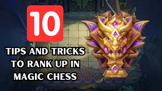 Use these 10 TIPS AND TRICKS to RANK UP in MAGIC CHESS NEW SEASON.
