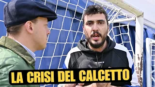 LA CRISI del CALCETTO