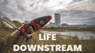 Life Downstream