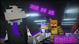 Collab "One of us" song by @CubicalStudios  (FNAF/ANIMATION/MC)