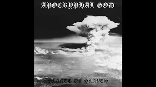 Apocryphal God - Planet of Slaves - [Demo]