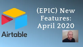 Epic New Features in Airtable: April 2020