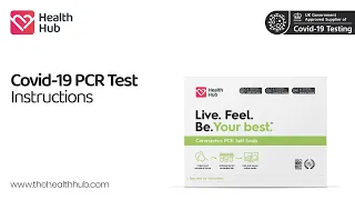 Health Hub - Covid-19 PCR Test Instructions