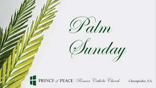 04/10/22 - Palm Sunday of the Lord’s Passion