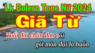 Karaoke Liên Khúc Bolero Tone Nữ 2024 || Giã Từ || Con Đường Xưa Em Đi