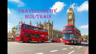 TRAVELLING FROM LONDON TO OXFORD BY TRAIN/BUS